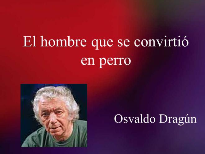 Osvaldo Dragún Net Worth